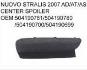 IVECO NUOVO STRALIS 2007 AD/AT/AS CENTER SPOILER oem 504190781/504190780/504190700/50419069