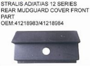 IVECO STRALIS AD/AT/AS 12 SERIES REAR MUDGUARD COVER FRONT PART oem 41218983/41218984