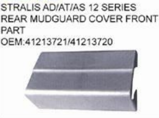 IVECO STRALIS AD/AT/AS 12 SERIES REAR MUDGUARD COVER FRONT PART oem 41213721/41213720